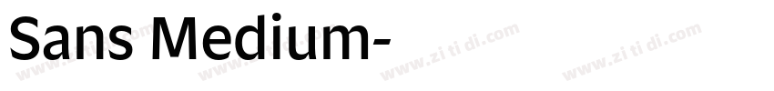 Sans Medium字体转换 Sans Medium字体转换
